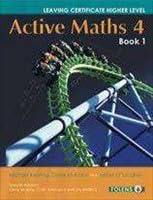 Active Maths 4, Book 1: Leaving Certificate Higher Level