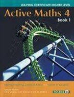 Active Maths 4, Book 1: Leaving Certificate Higher Level