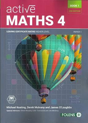 Active Maths 4: Book 1, 2nd Edition, Paper 1: Leaving Certificate Maths Higher Level