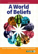 A World of Beliefs: Junior Certificate Religious Education