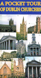 A Pocket Tour of Dublin Churches