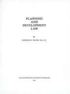 PLANNING AND DEVELOPMENT LAW.