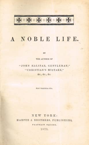 A Noble Life (Miss Mulock's Works)