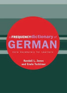 A Frequency Dictionary of German: Core Vocabulary for Learners (Routledge Frequency Dictionaries)