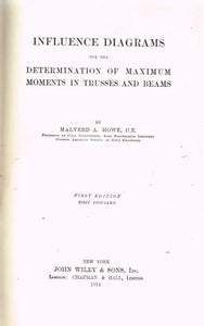 Influence Diagrams for the Determination of Maximum Moments in Trusses and Beams