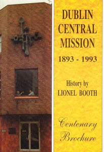 History of the Dublin Central Mission, 1893-1993