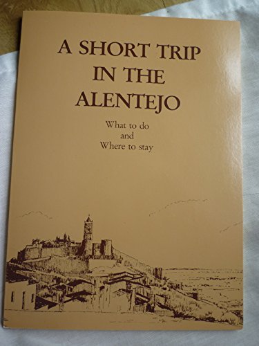 A Short Trip In The Alentejo