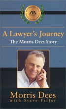 Load image into Gallery viewer, A Lawyer&#39;s Journey: The Morris Dees Story