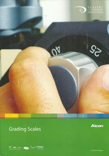 ALCON Grading Scales - Academy for Eyecare Excellence