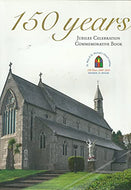 150 Years: St Mary and St Michael's Church Rathdrum, Co Wicklow Jubilee Commemorative Book 1860-2010