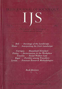 IJS: Irish Journal of Sociology, Volume 3, 1993: The Journal of the Sociological Association of Ireland