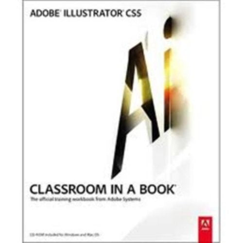 Adobe Illustrator CS5 Classroom in a Book