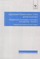 Agricultural Transformation, Food and Environment (Perspectives on European Rural Policy & Planning S.)