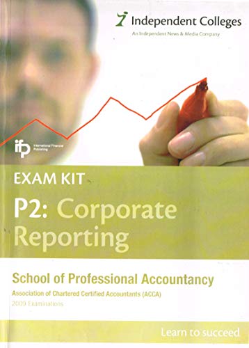 ACCA P2 (UK) Corporate Reporting Exam Kit