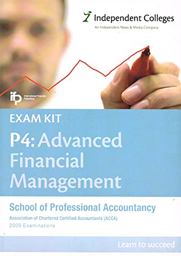 ACCA P4 Advanced Financial Management Exam Kit