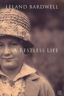 A Restless Life