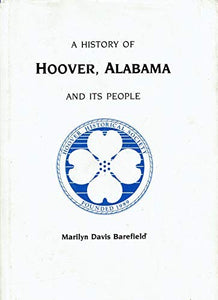 A history of Hoover, Alabama and its people