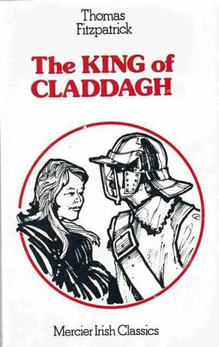 King of Claddagh (Mercier Irish classics)