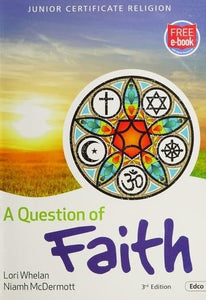 A Question of Faith: Junior Certificate Religion, 3rd Edition