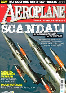 Aeroplane magazine, May 2022, Issue No 589, Volume 50, No 5: Scandal! Aviation's Greatest Controversies