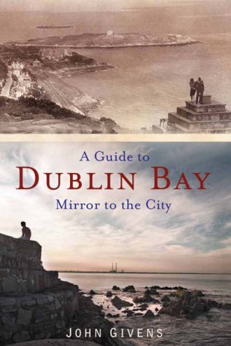 A Guide to Dublin Bay: Mirror to the City