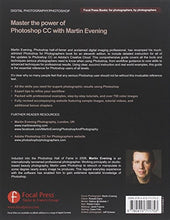 Load image into Gallery viewer, Adobe Photoshop CC for Photographers: A professional image editor&#39;s guide to the creative use of Photoshop for the Macintosh and PC