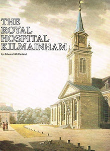 The Royal Hospital Kilmainham