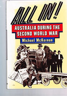 ALL IN! - AUSTRALIA DURING THE SECOND WORLD WAR