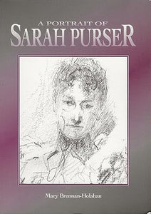 A Portrait of Sarah Purser