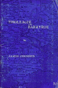 A History of Timoleague and Barryroe.