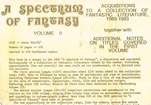 A Spectrum of Fantasy Volume II promotional pamphlet: Acquisitions to a Collection of Fantastic Literature 1980-1993 together with Additional Notes on Titles Covered in the First Issue