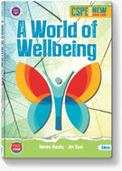 A World of Wellbeing: CSPE for the new Junior Cycle