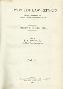 Lloyd's List Law Reports - Volume 16, Trinity Sittings, 1923