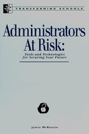 Administrators at Risk: Tools and Technologies for Securing Your Future