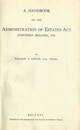 A Handbook on the Administration of Estates Act, Northern Ireland, 1955