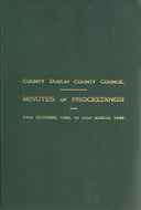 County Dublin County Council: Minutes of Proceedings from 13th October, 1948, to 31st March, 1949