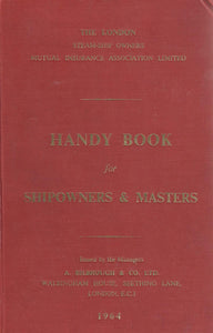 A Handy Book for Shipowners and Masters - Sixteenth Edition