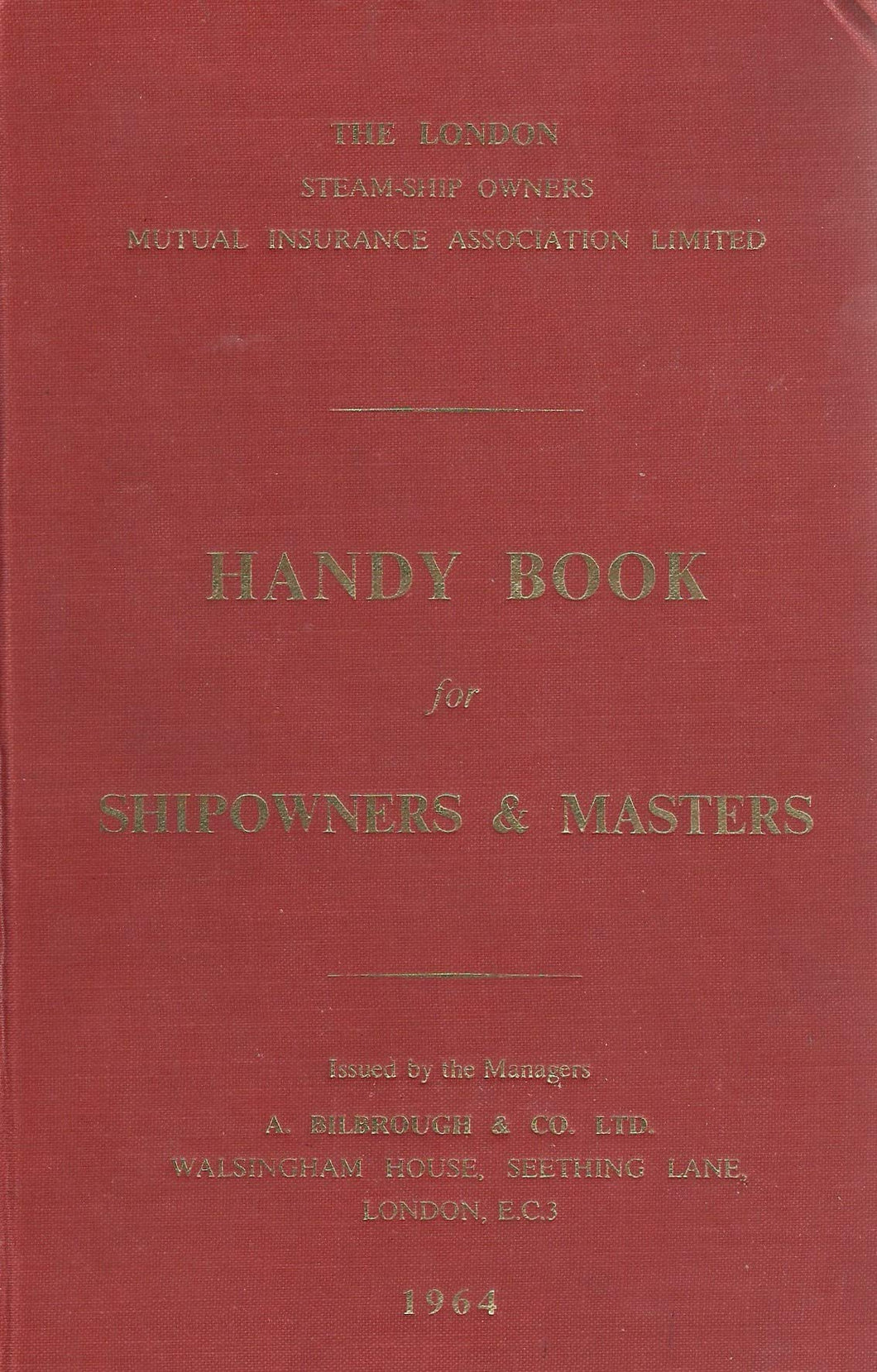 A Handy Book for Shipowners and Masters - Sixteenth Edition