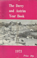 The Derry and Antrim Year Book 1973