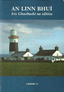 An Linn Bhuí: Iris Ghaeltacht na nDéise - Uimhir 13, 2009