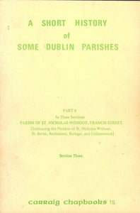 A Short History of Some Dublin Parishes (Carraig chapbooks)