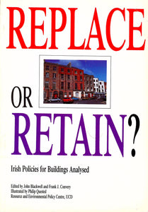 Replace or retain?: Irish policies for buildings analysed