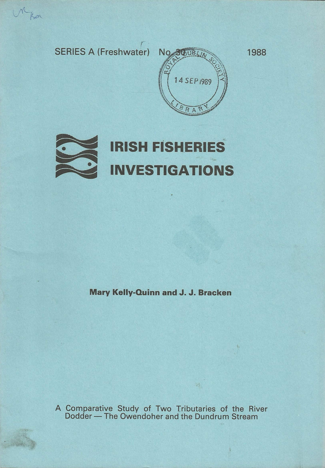 Irish Fisheries Investigations: A Comparative Study of Two Tributaries of the River Dodder - the Owendoher and the Dundrum Stream