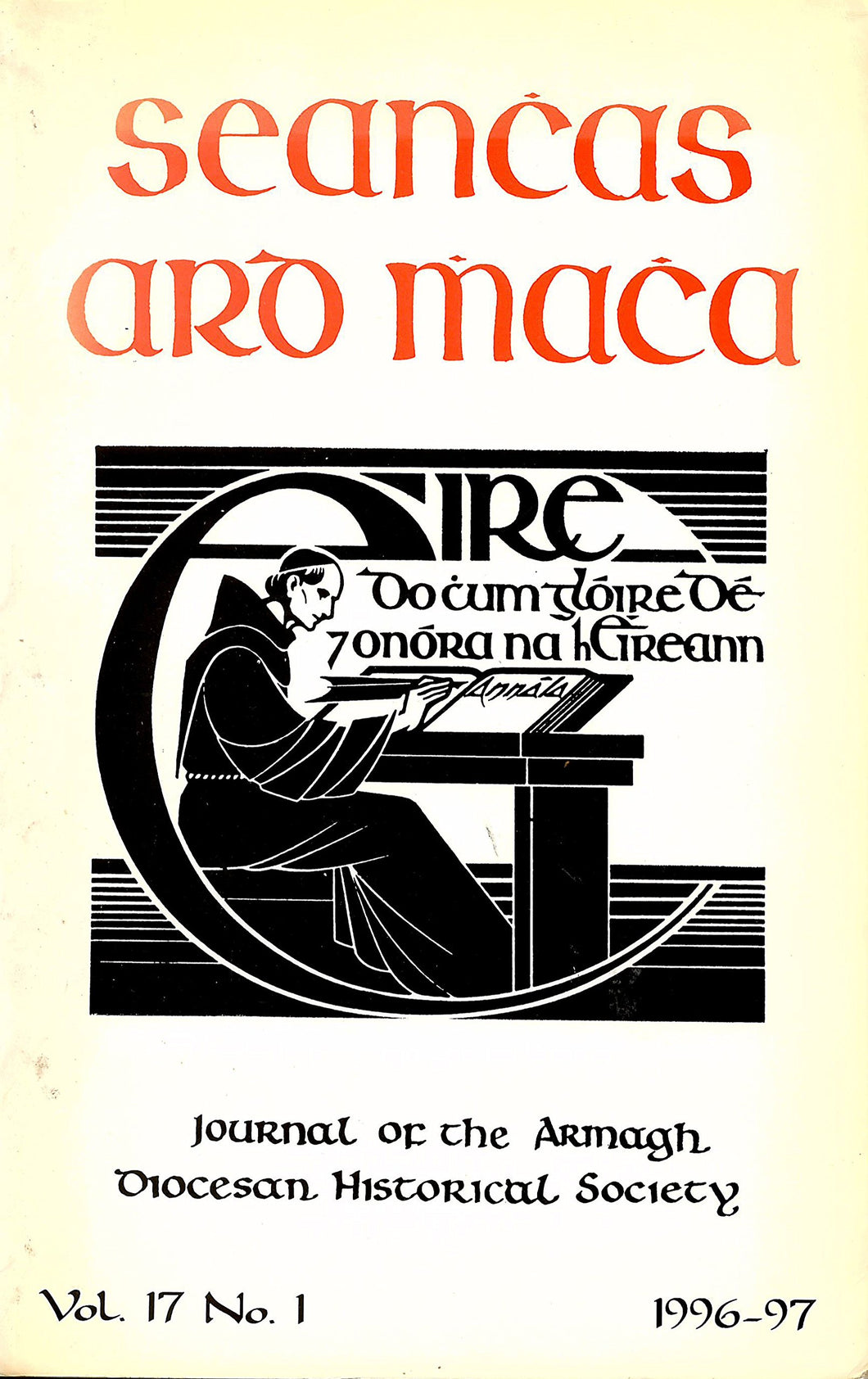 Seanchas Ard Mhacha: Journal of the Armagh Diocesan Historical Society Vol 17 No. 1 - 1996-97