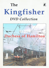 Load image into Gallery viewer, 46229 Duchess of Hamilton - The Kingfisher DVD Collection