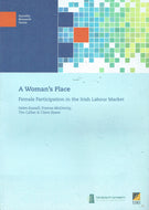 A Woman's Place: Female Participation in the Irish Labour Market