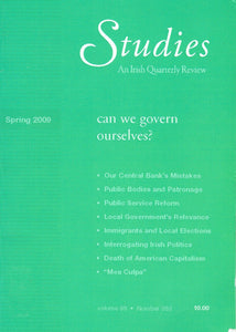 Studies: An Irish Quarterly Review Volume 98, Number 389 - Spring 2009: Can We Govern Ourselves?