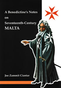 A Benedictine's Notes on Seventeenth-century Malta