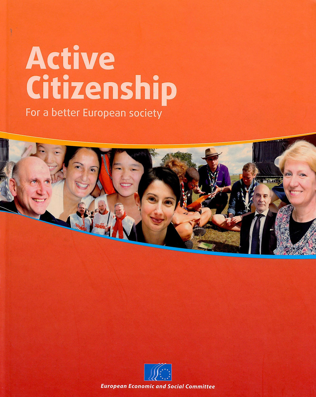 Active Citizenship for a Better European Society