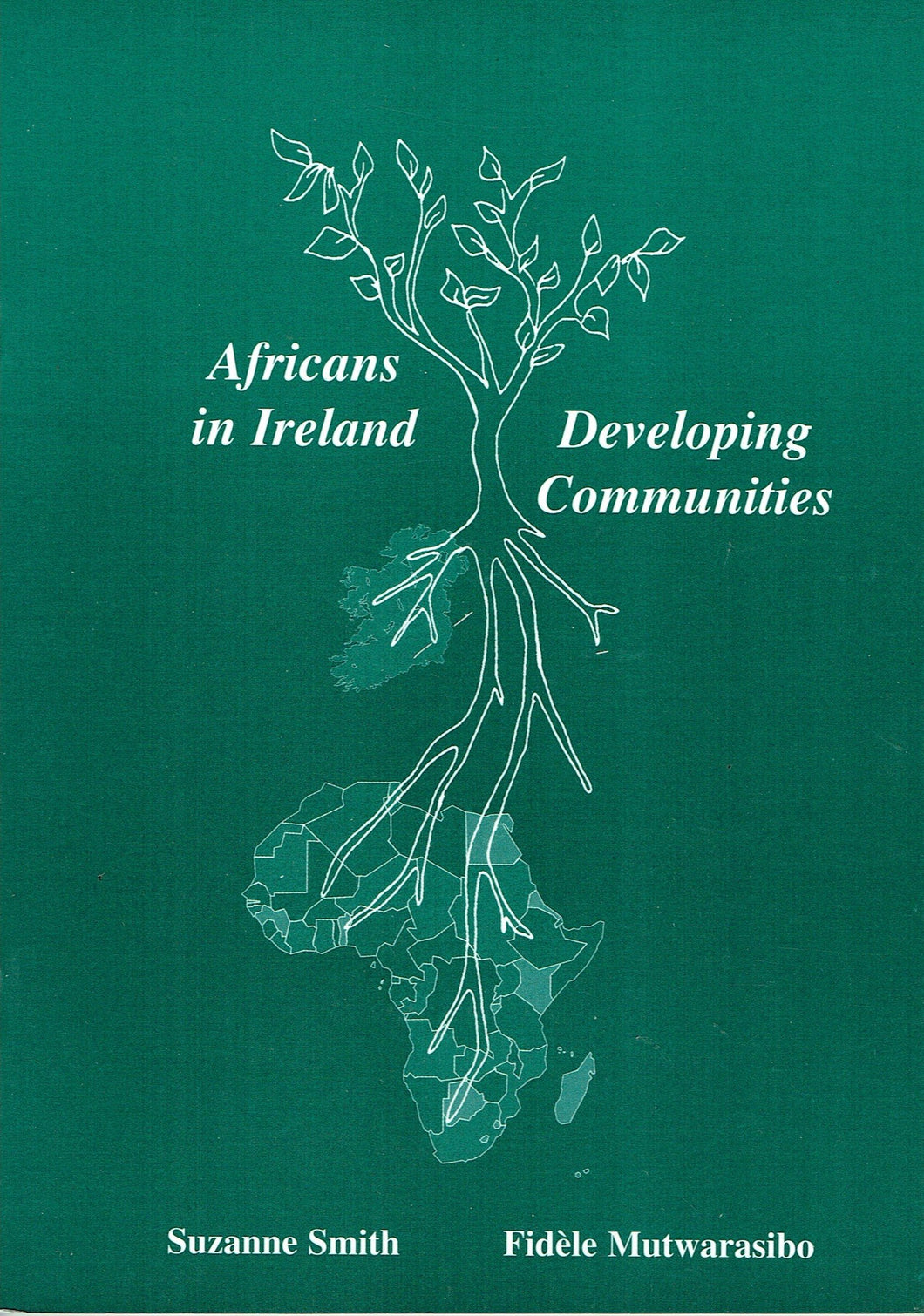 Africans in Ireland: Developing Communities